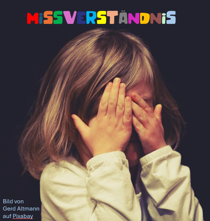 Missverständnisse