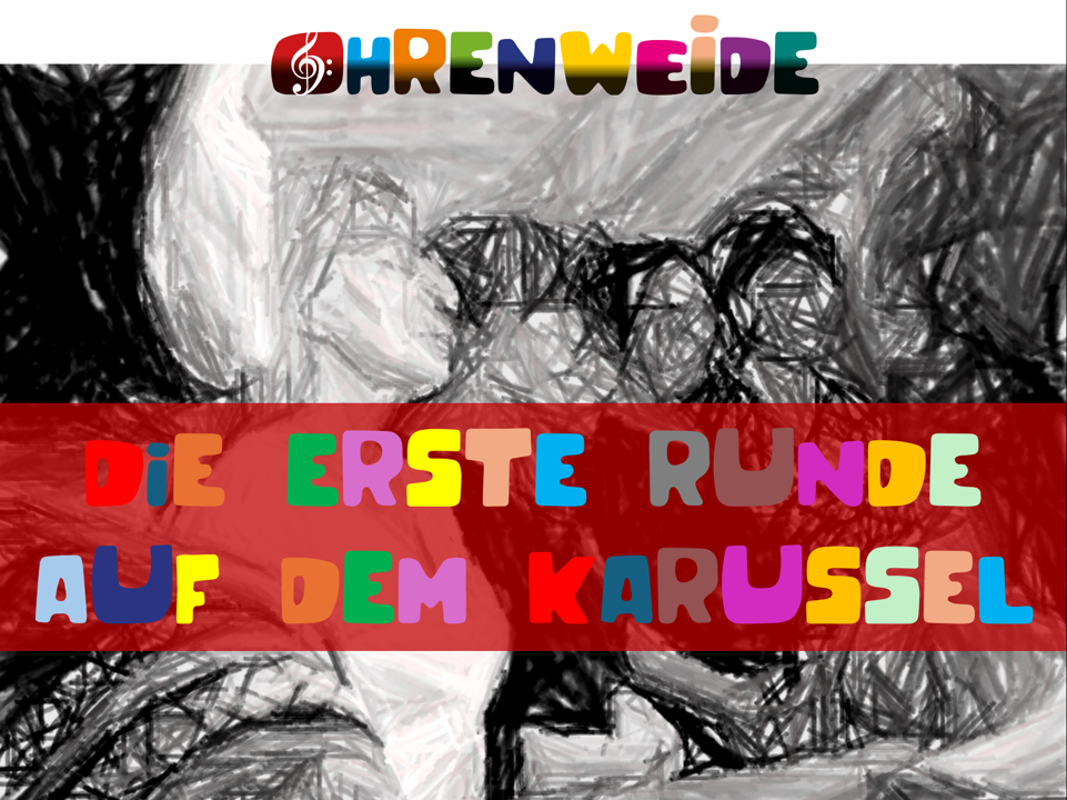 Die erste Runde auf dem Karussell…